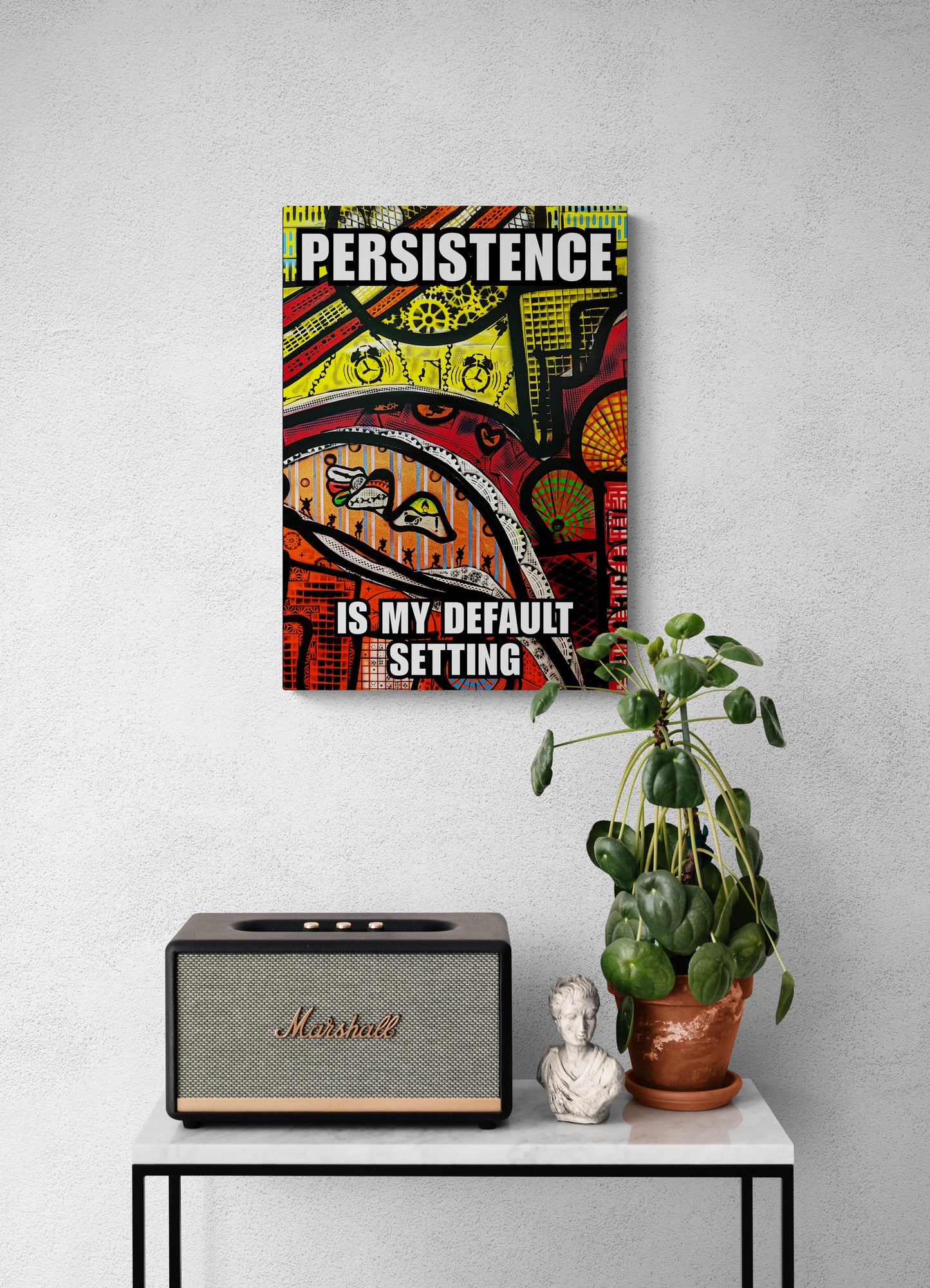 Poster - Persistence is my Default Setting
