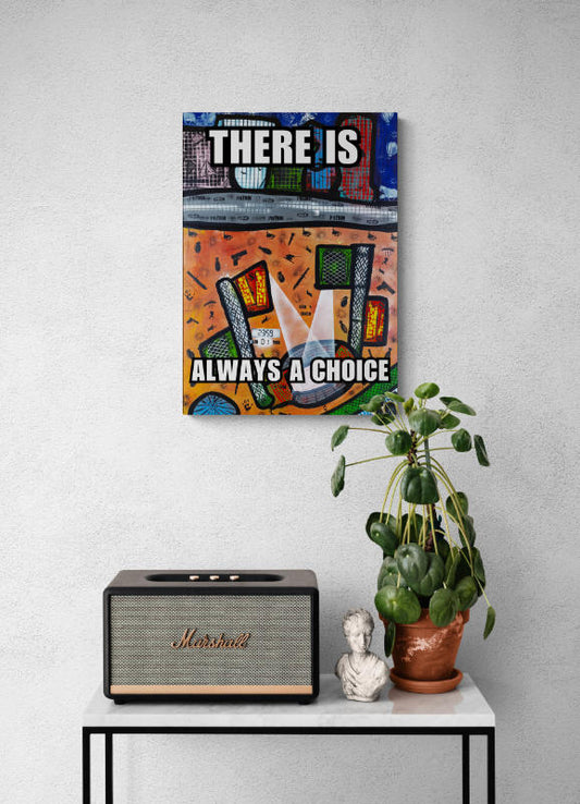 Poster - There is Always a Choice