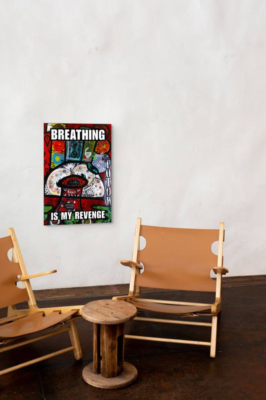Poster - Breathing is my Revenge - NOW 10% OFF -